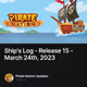 Ship's Log - Release 15 - March 24th, 2023