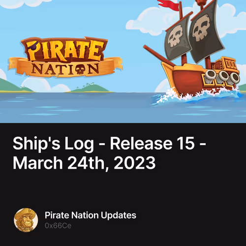 Ship's Log - Release 15 - March 24th, 2023