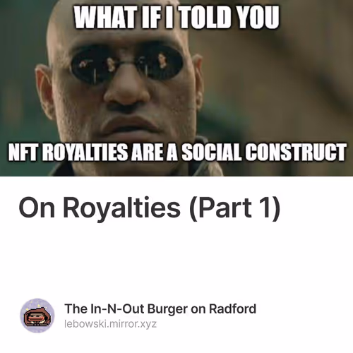 On Royalties (Part 1)