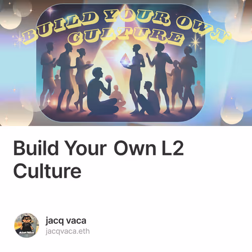 Build Your Own L2 Culture