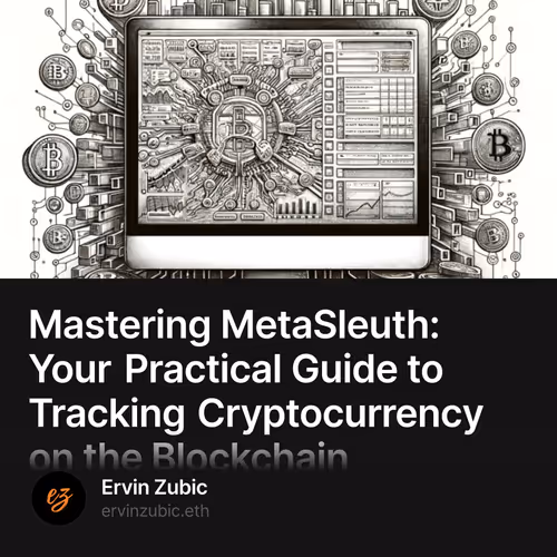Mastering MetaSleuth: Your Practical Guide to Tracking Cryptocurrency on the Blockchain