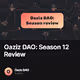 Oaziz DAO: Season 12 Review