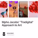 Mpho Jacobs' “Tradigital” Approach to Art