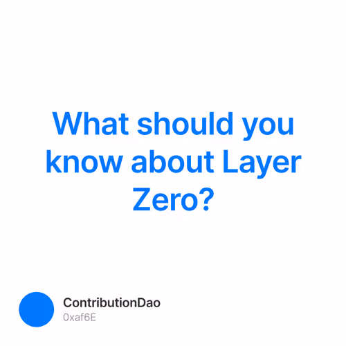What should you know about Layer Zero?