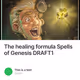 The healing formula Spells of Genesis DRAFT1
