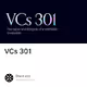 VCs 301