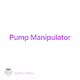  Pump Manipulator