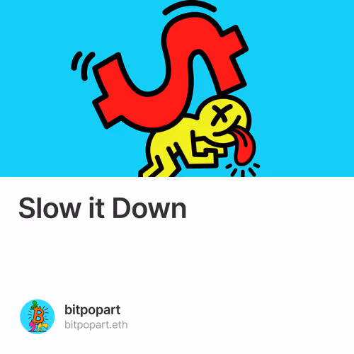 Slow it Down V2