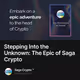 Stepping Into the Unknown: The Epic of Saga Crypto