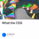 What the CDS