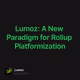 Lumoz: A New Paradigm for Rollup Platformization