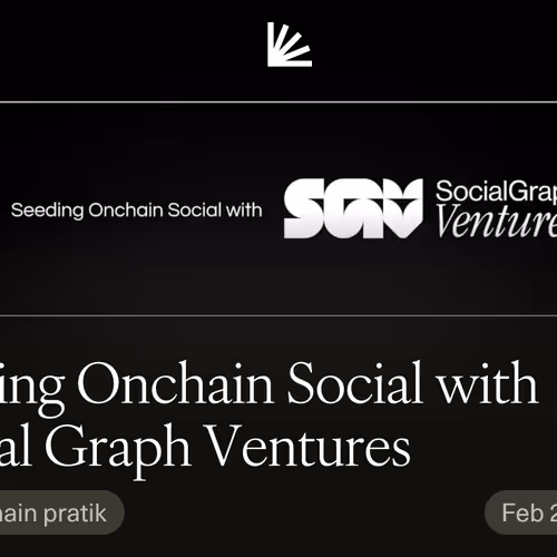 Fueling Onchain Social with Social Graph Ventures