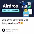 Be a DAO Voter and Get Juicy Airdrops 🪂🤑