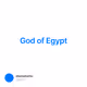 God of Egypt