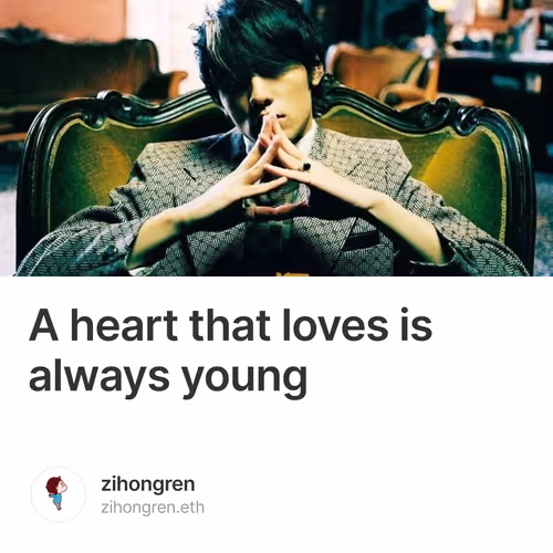 A heart that loves is always young