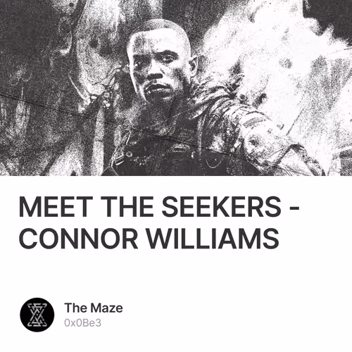MEET THE SEEKERS - CONNOR WILLIAMS