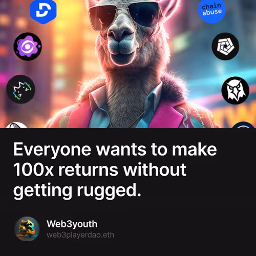 Everyone wants to make 100x returns without getting rugged.