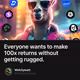 Everyone wants to make 100x returns without getting rugged.