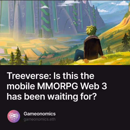 Treeverse: Is this the mobile MMORPG Web 3 has been waiting for?