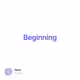 Beginning