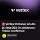 🚨 Vertex Protocol, An All-in-One DEX On Arbitrum / Token Confirmed