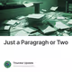 Just a Paragragh or Two
