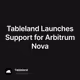 Tableland Launches Support for Arbitrum Nova