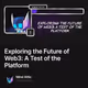 Exploring the Future of Web3: A Test of the Platform