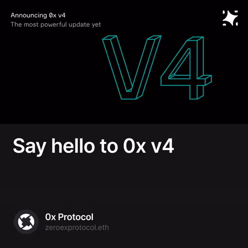 Say hello to 0x v4