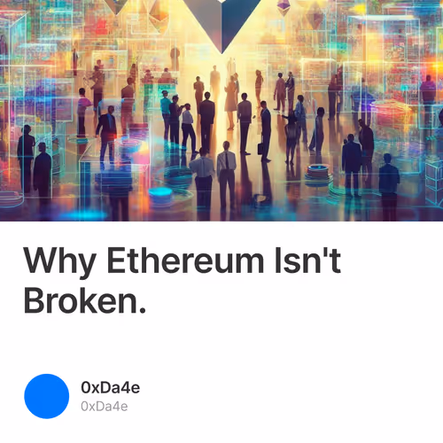 Why Ethereum Isn't Broken.