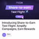 Introducing Share-to-Earn Test Flight: Amplify Campaigns, Earn Rewards