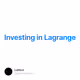 Investing in Lagrange