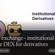 D8X exchange - institutional-grade DEX for derivatives
