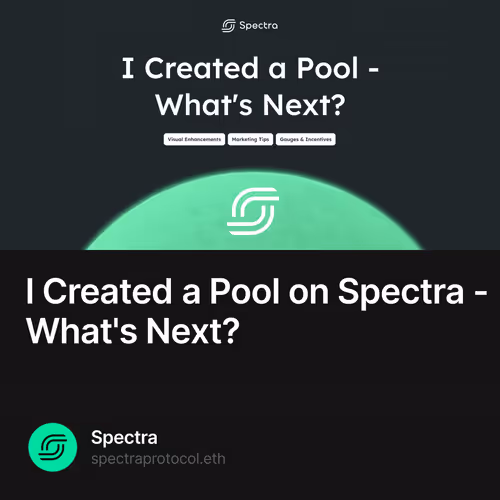 I Created a Pool on Spectra - What's Next?