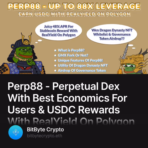 Perp88 - Perpetual Dex With Best Economics For Users & USDC Rewards With RealYield On Poly