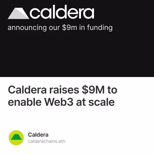 Caldera raises $9M to enable Web3 at scale