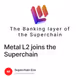 Metal L2 joins the Superchain