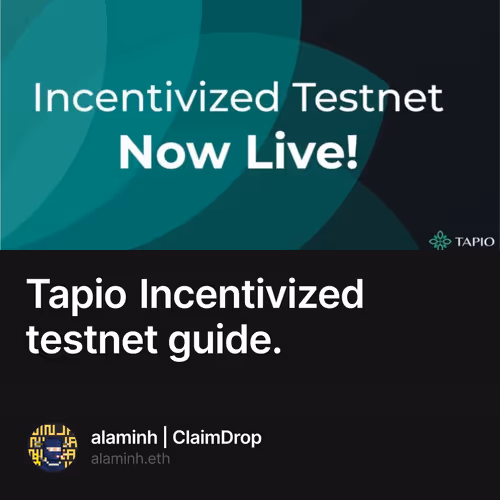 Tapio Incentivized testnet guide.