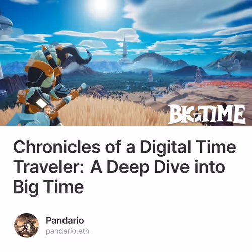 Chronicles of a Digital Time Traveler: A Deep Dive into Big Time