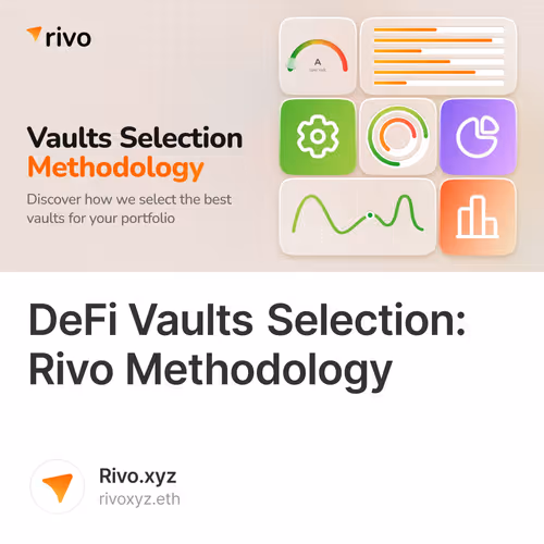DeFi Vaults Selection: Rivo Methodology