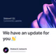 We have an update for you 👋
