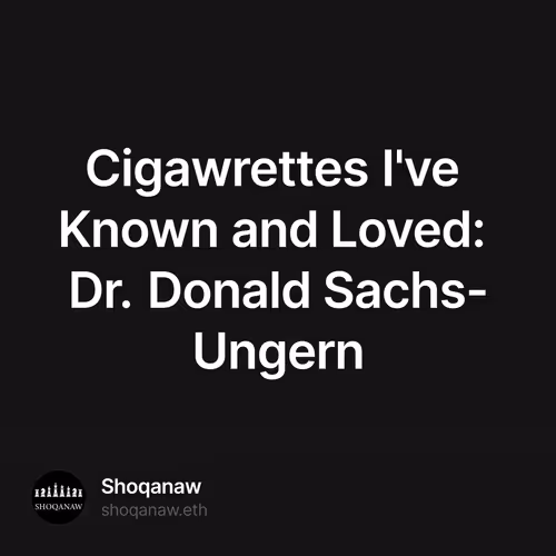 Cigawrettes I've Known and Loved: Dr. Donald Sachs-Ungern