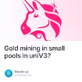 Gold mining in small pools in uniV3?