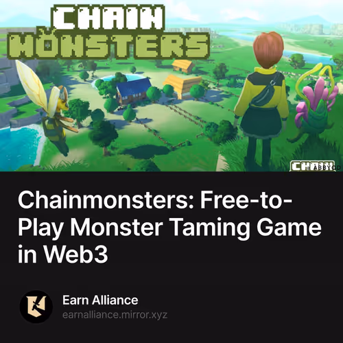 Chainmonsters: Free-to-Play Monster Taming Game in Web3