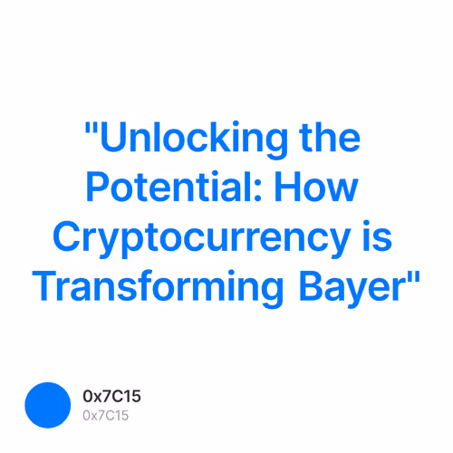 "Unlocking the Potential: How Cryptocurrency is Transforming Bayer"