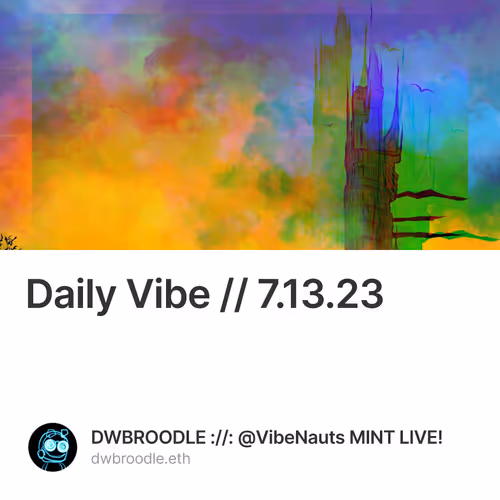 Daily Vibe // 7.13.23