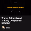 Trader Referrals and Trading Competition Initiative