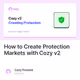 How to Create Protection Markets with Cozy v2