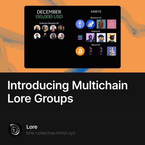 Introducing Multichain Lore Groups