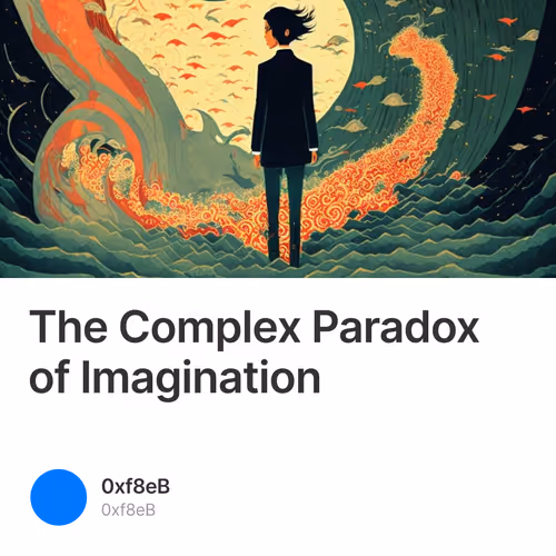 The Complex Paradox of Imagination